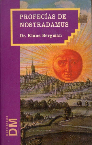 Profecias De Nostradamus Klaus Bergman 