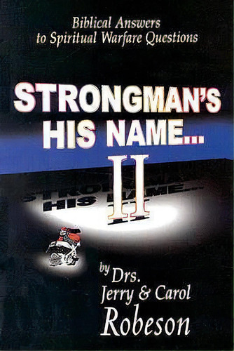 Strongman's His Name-- Ii: Book 2, De Jerry Robeson. Editorial Whitaker House U S, Tapa Blanda En Inglés