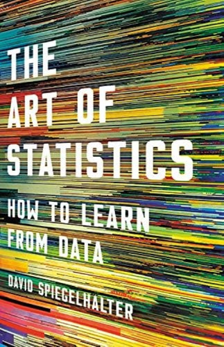 Libro The Art Of Statistics (david Spiegelhalter)-inglés
