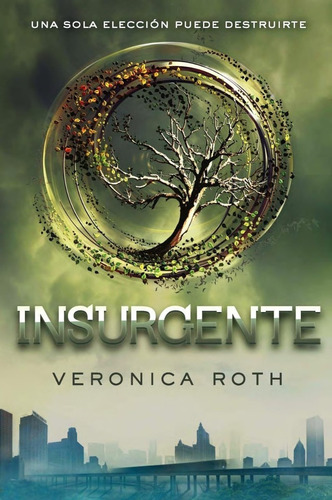 Libro Insurgente (saga Divergente 2) Veronica Roth Rba