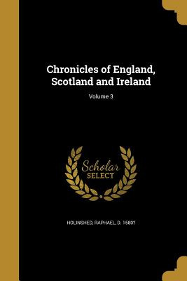 Libro Chronicles Of England, Scotland And Ireland; Volume...