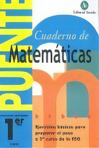 Cuaderno Puente Matematicas 1ãâºeso Arcada Nadmat1eso, De Aa.vv. Editorial Nadal Arcada En Español