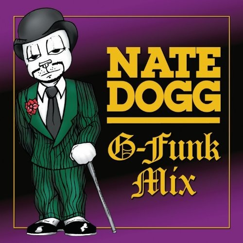 CD de mixagem de G-funk - Nate Dogg