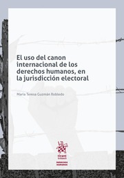 El Uso Del Canon Internacional De Los Derechos Humanos, En L