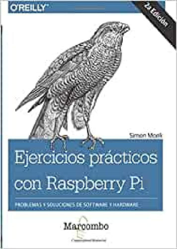 Libro: Ejercicios Prácticos Con Raspberry Pi (spanish Editio