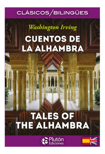 Cuentos De La Alhambra  / Edición Bilingüe - Dap Libros