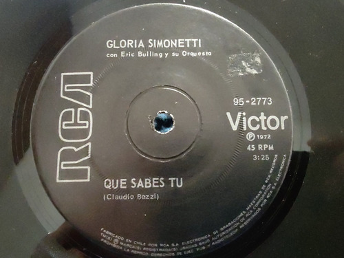 Vinilo Single De Gloria Simonetti - Que Sabes Tu ( C157