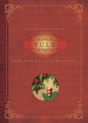 Libro Yule : Rituals, Recipes And Lore For The Winter Sol...
