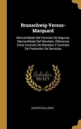 Libro Brunschwig-versus-marquard : Mercantilidad Del Cont...