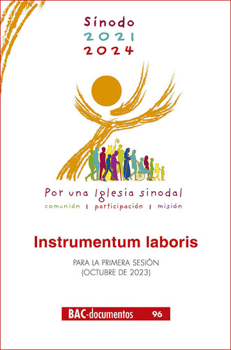 Instrumentum Laboris Para Primera Sesion Octubre 2023, De Aa.vv. Editorial Biblioteca Autores Cristianos, Tapa Blanda En Español