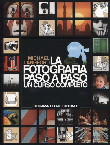Libro: La Fotografía Paso A Paso (fotografia) (spanish Editi