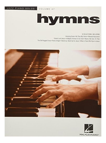 Himnos Jazz Piano Solos Serie Volumen 47