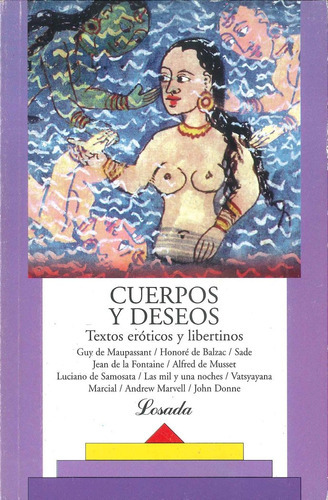 Cuerpos Y Deseos ( Libro Original ), De Aa.vv, Aa.vv. Editorial Losada En Español