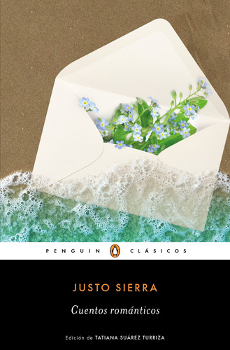 Cuentos románticos, de Sierra Méndez, Justo. Penguin Clásicos Editorial Penguin Clásicos, tapa blanda en español, 2019