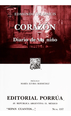 Libro # 157. Corazón. Diario De Un Niño / 26 Ed. Lku