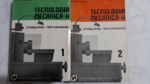 Tecnología Mecánica - 2 - Tomos 1 Y 2 - C. E. Thomas