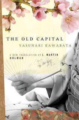 Libro The Old Capital - Yasunari Kawabata