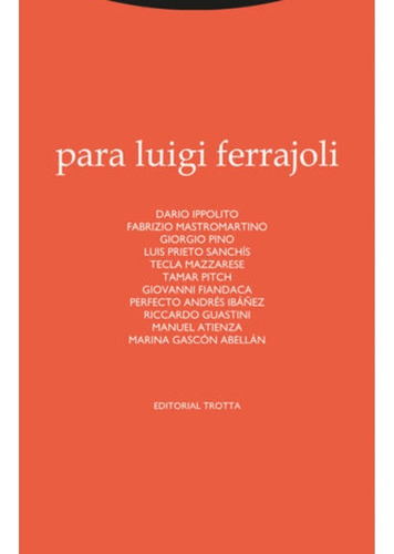 Para Luigi Ferrajoli - 1.ª Edición - Editorial Trotta