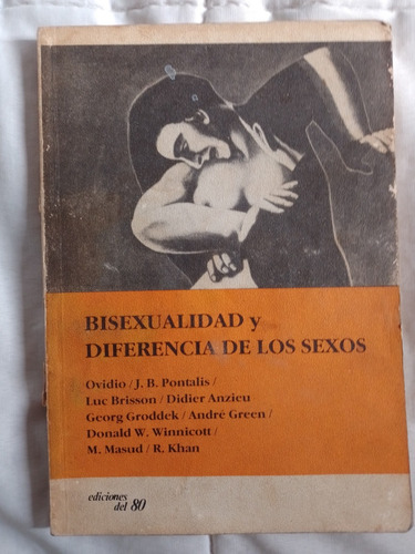 Bisexualidad Y Diferencia De Los Sexos - Pontalis, Winnicott