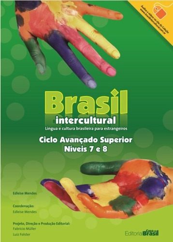 BRASIL INTERCULTURAL 7/8 SUPERIOR AVANCADO - TEXTO, de Mendes, Edleise. Editorial Casa Do Brasil, tapa blanda en portugués, 2018