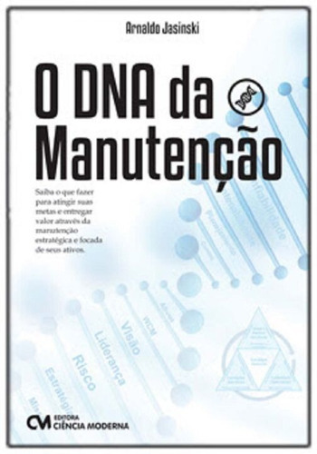 O Dna Da Manutenção, De Jasinski, Arnaldo. Editora Ciencia Moderna, Capa Mole Em Português, 21