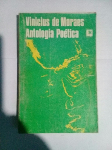 Antología Poetica Vinicius De Moraes
