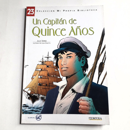 Un Capitán De Quince Años, De Julio Verne. Mi Propia Biblioteca, Vol. 21. Editorial Copesa, Tapa Dura, Edición 1 En Español, 2015