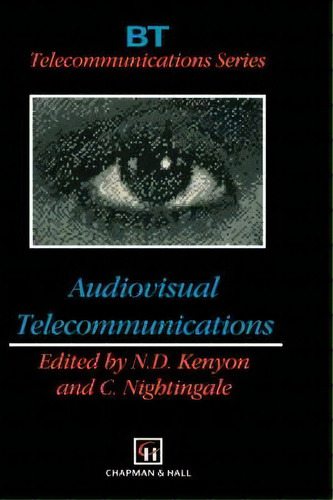 Audiovisual Telecommunications, De N. Kenyon. Editorial Chapman Hall, Tapa Dura En Inglés