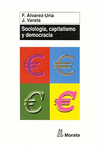 Sociología, Capitalismo Y Democracia 51hac