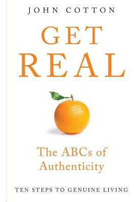 Libro Get Real: The Abcs Of Authenticity - Cotton, John