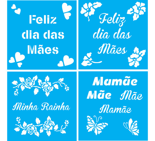Kit 4 Peças Stencil Feliz Dia Das Mães - Mamãe - 17x17 Cm 