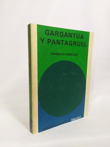 Gargantua Y Pantagruel