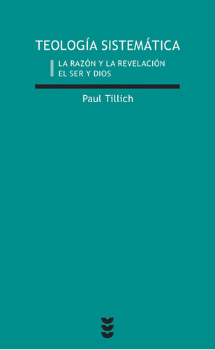 Libro Teologã­a Sistemã¡tica I - Tillich, Paul