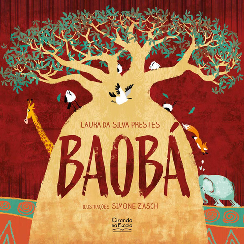 Livro Baobá, De Laura Da Silva Prestes. Editorial Ciranda Na Escola, Capa Mole, Edição 1 Em Português, 2024
