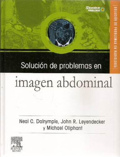 Libro Solución De Problemas En Imagen Abdominal Con Cd De Ne