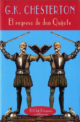 El Regreso De Don Quijote, Chesterton, Valdemar