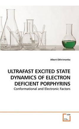 Libro Ultrafast Excited State Dynamics Of Electron Defici...
