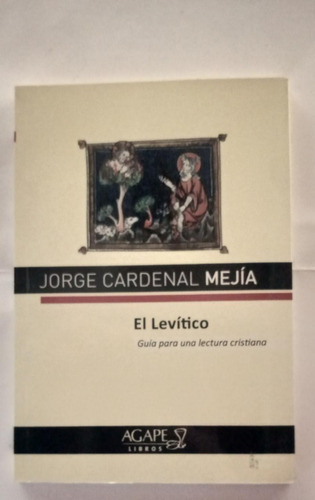 El Levítico (guia Para Una Lectura Cristiana )