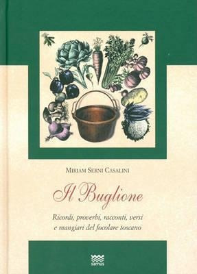 Il Buglione : Ricordi, Proverbi, Racconti, Versi  (hardback)