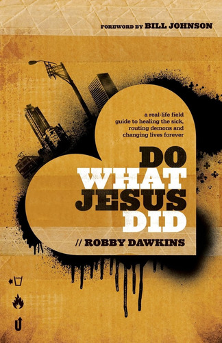 Libro Do What Jesus Did- Robby Dawkins-inglés
