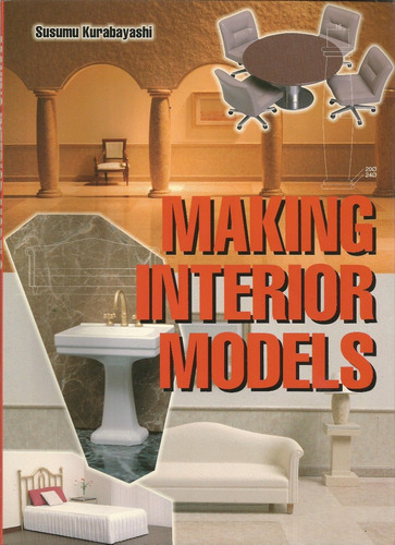 Making Interior Models - Susumu Kurabayashi [lea]