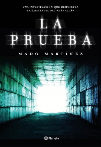La Prueba. - Martinez Mado