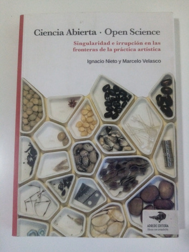 Ciencia Abierta. Ignacio Nieto - Marcelo Velasco / 2015