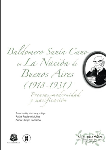 Libro: Baldomero Sanín Cano La Nación Buenos Aires (191