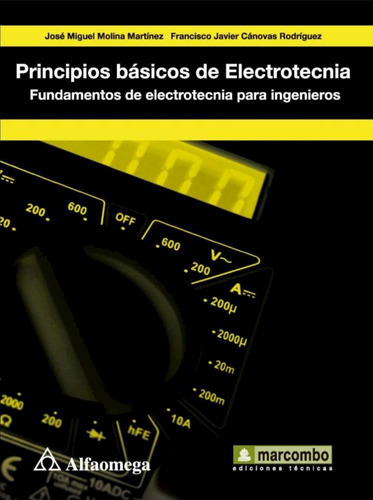 Principios Basicos De Electrotecnia Fundamentos De Electrote