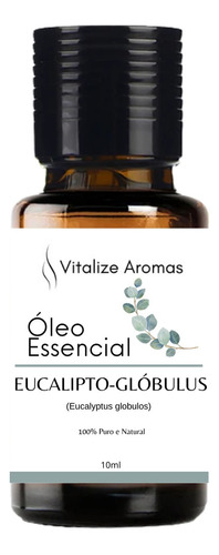 Oleo Essencial Eucalipto Globulus 100% Puro Natural