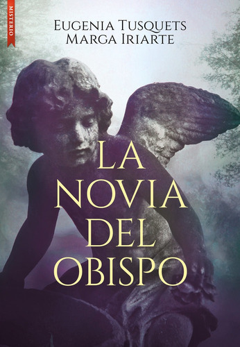 La Novia Del Obispo, De Iriarte, Marga. Editorial Libros De Seda, Tapa Blanda En Español