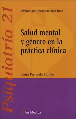Salud Mental Y Genero En La Practica Clinica Ferrando Bundio
