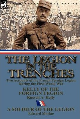 Libro The Legion In The Trenches - Edward Morlae