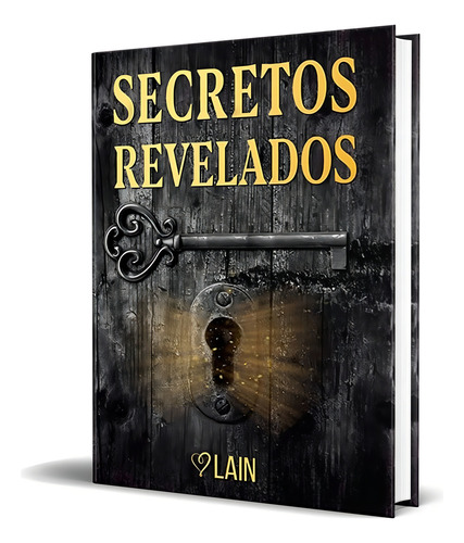 Libro Secretos Revelados Lain Garcia Calvo Español 2021 Vol 1